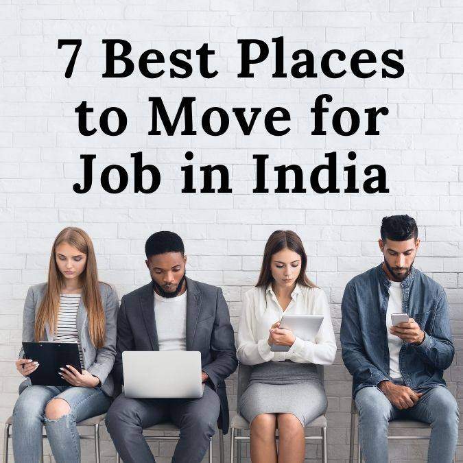 best places to move for job in india