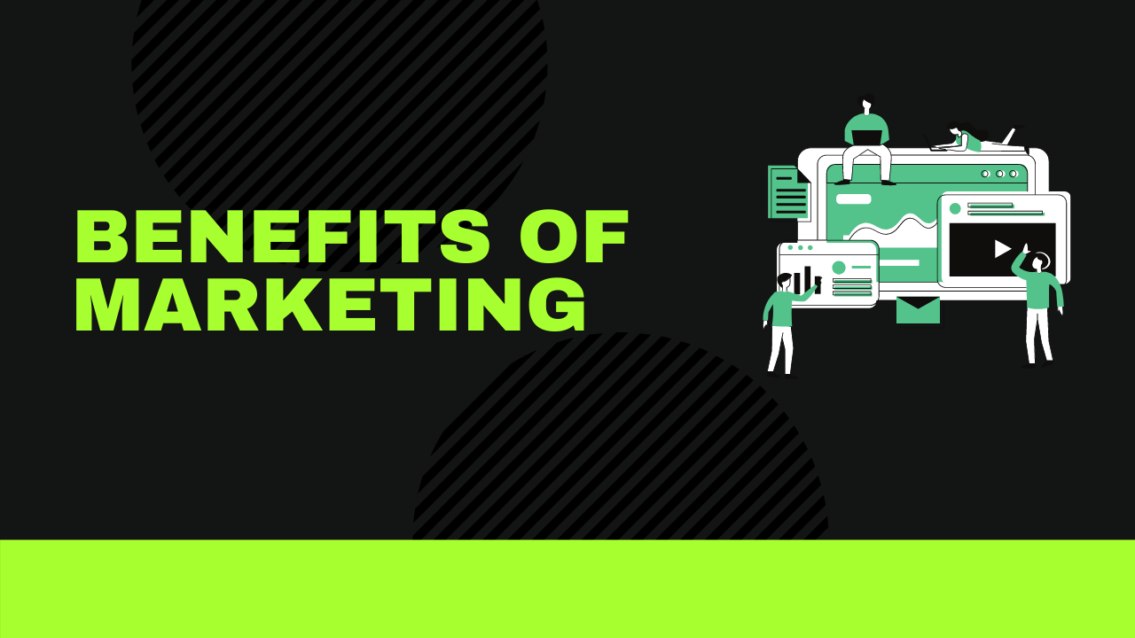 benefits Of Marketing For Business