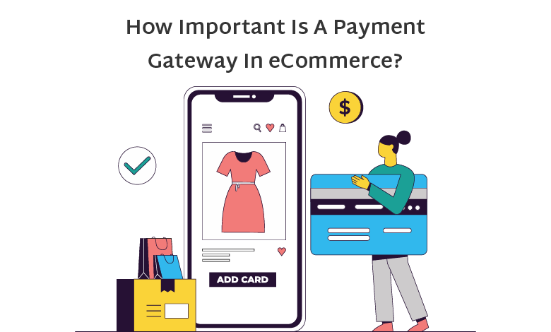 Importance of Payment Gateway