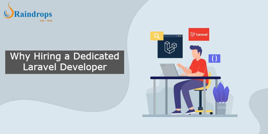 Dedicated Laravel Developer is Essential for Your Business